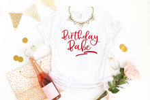 Load image into Gallery viewer, Diva’s Designs 252 Birthday Babe Tee
